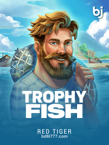 bd6l777 Trophy Fishpng Slot Game